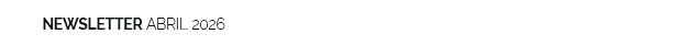 NEWSLETTER abril 2026